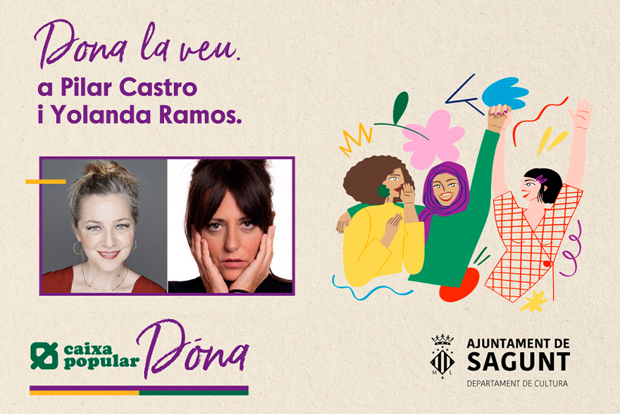 El programa 'Dona la veu' comptarà en el col·loqui de demà amb les actrius Pilar Castro i Yolanda Ramos