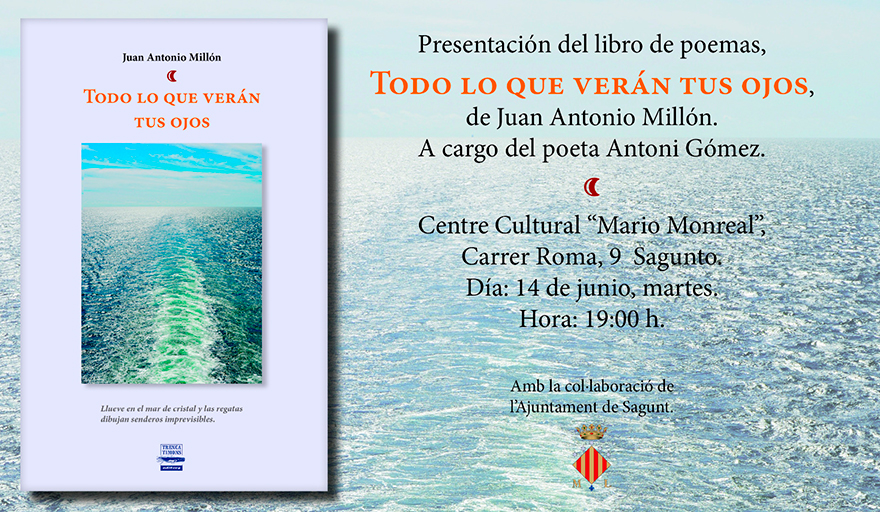Juan Antonio Millón presenta este dimarts el seu poemari 'Todo lo que verán tus ojos'