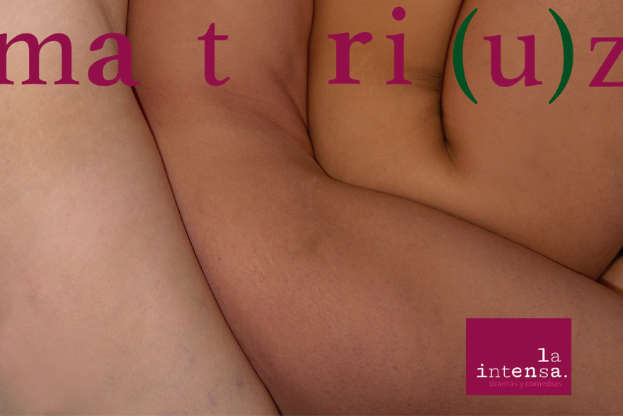 La companyia teatral La Intensa representa este divendres a la Casa Municipal de Cultura el seu nou treball: 'MATRI(U)Z'