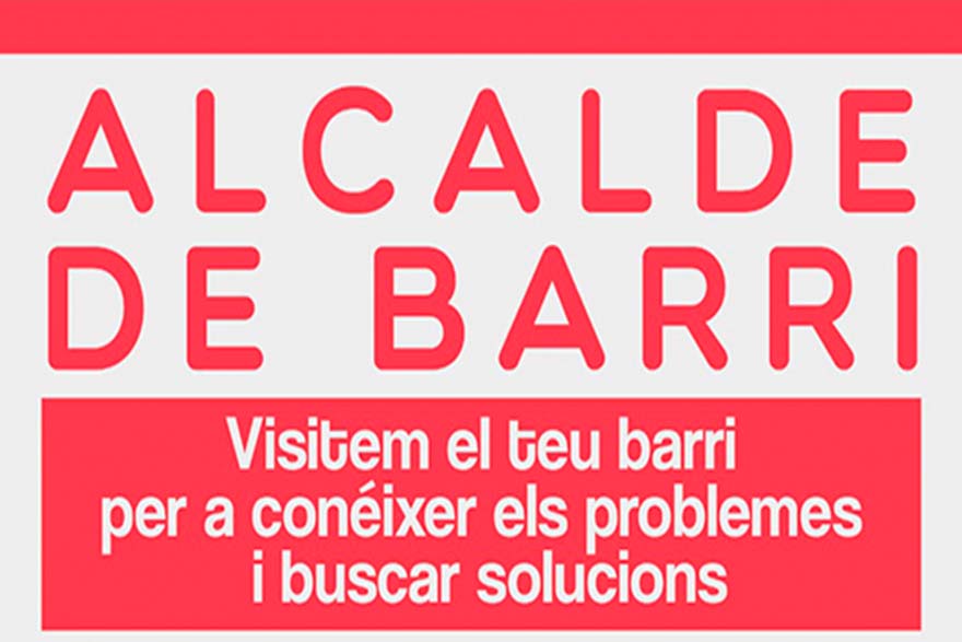 La trobada d'Alcalde de Barri del pròxim dilluns en la plaça del Sol queda ajornada