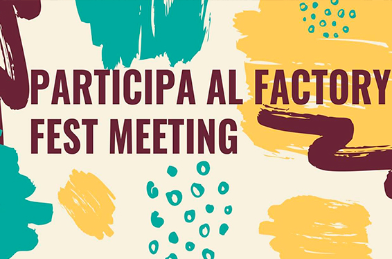 La regidoria de Joventut i Infància rebrà propostes fins al 5 de juny per a participar en el Factory Fest Meeting 
