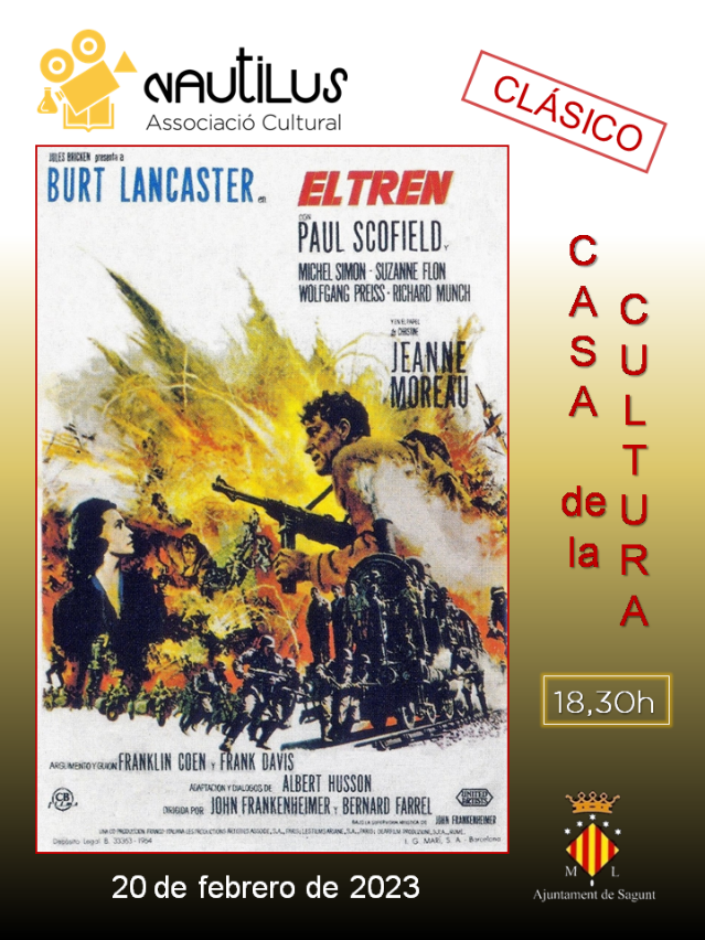L'AC Nautilus proposa una cita amb el cinema clàssic, amb la pel·lícula 'El tren', esta vesprada