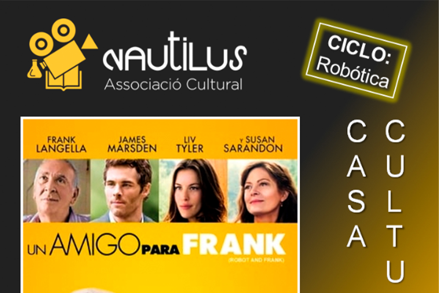La Casa Municipal de Cultura acull la projecció de la pel·lícula 'Un amigo para Frank'