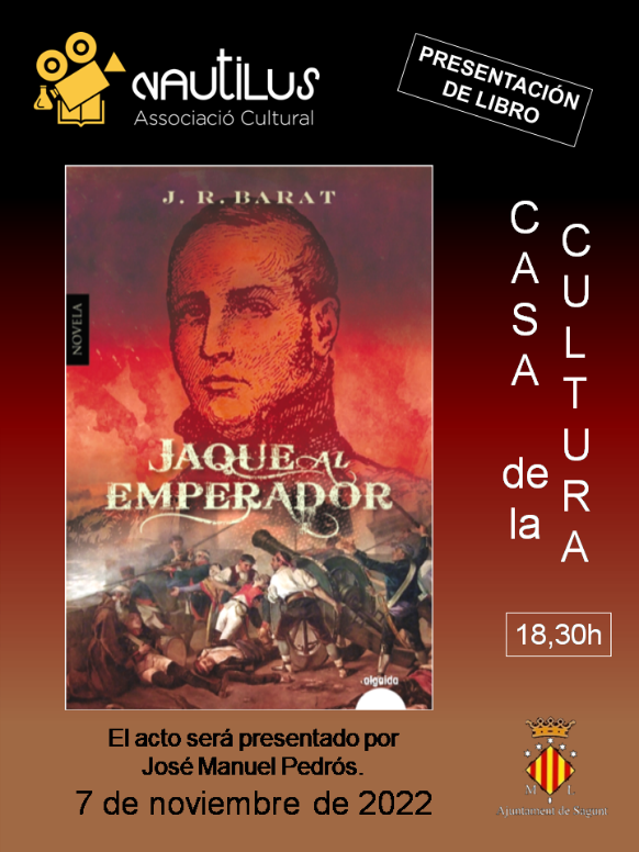 L'Associació Nautilus presenta la novel·la 'Jaque al emperador' de l'escriptor Juan Ramón Barat