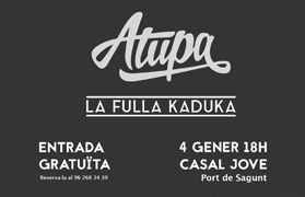 Atupa i La Fulla Kaduka actuaran en concert a la nostra localitat