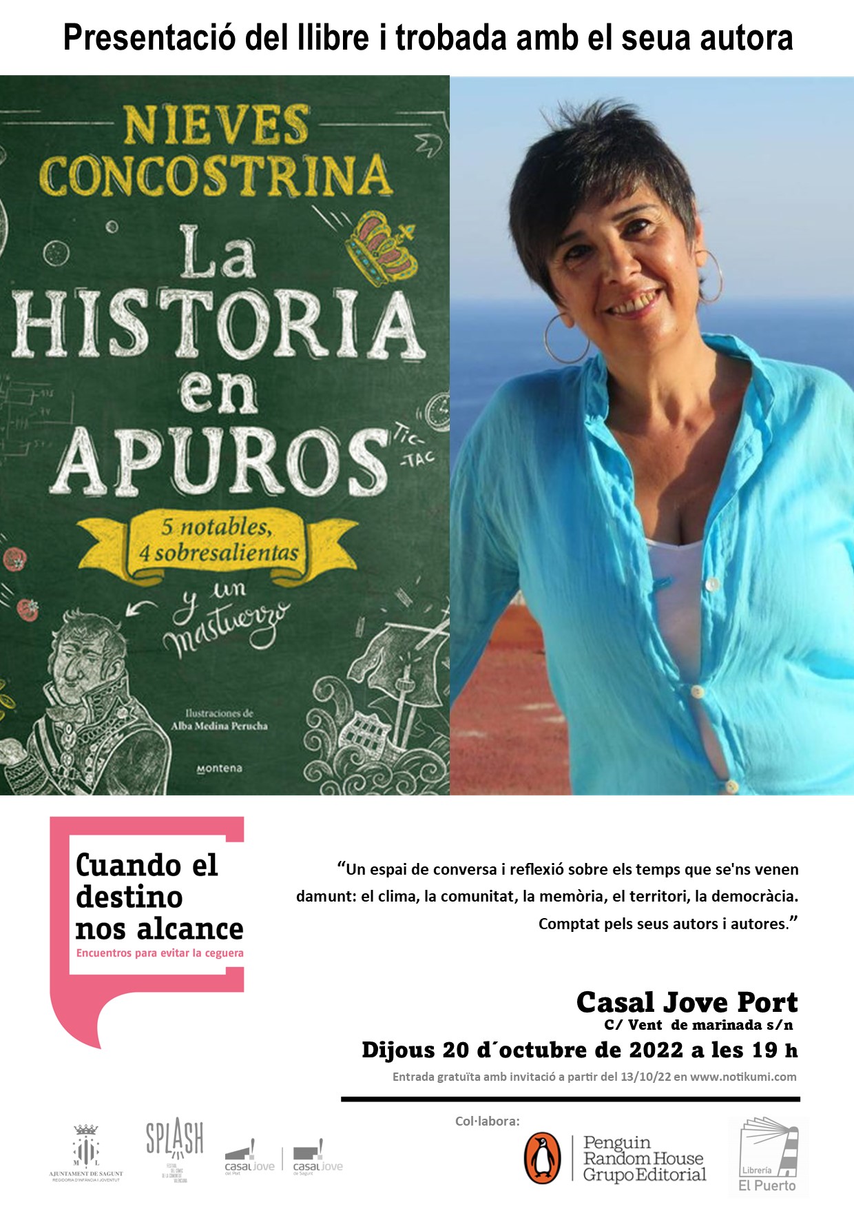 Nieves Concostrina presenta el seu llibre il·lustrat 'La historia en apuros: 5 notables, 4 sobresalientes y un mastuerzo' en el Casal Jove Port